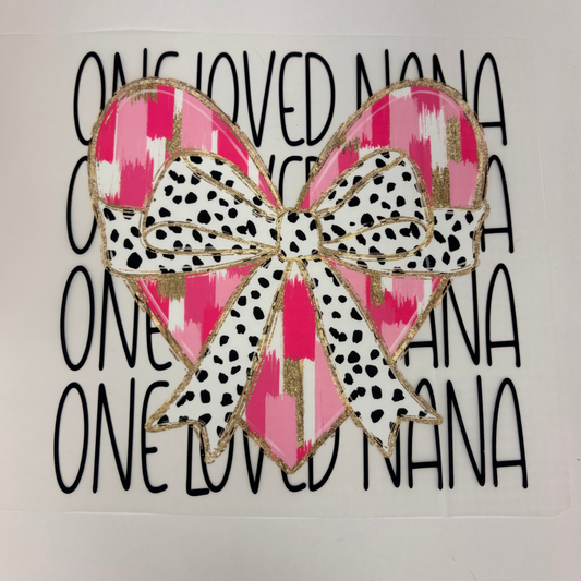 One Loved Nana DTF Transfer