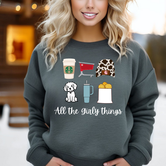 All the Girly Things Sweatshirt