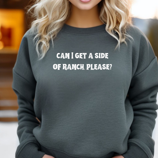 Side of Ranch Sweatshirt